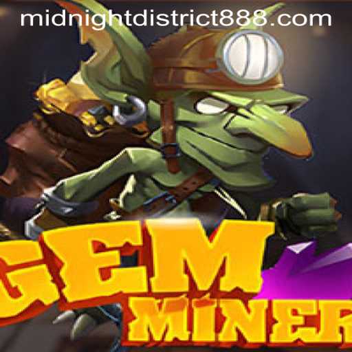 Exploring the Intriguing World of GemMiner: Unveiling the MIDNIGHT DISTRICT 88