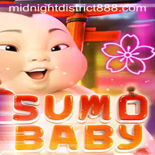 Exploring the Exciting World of SumoBaby and MIDNIGHT DISTRICT 88